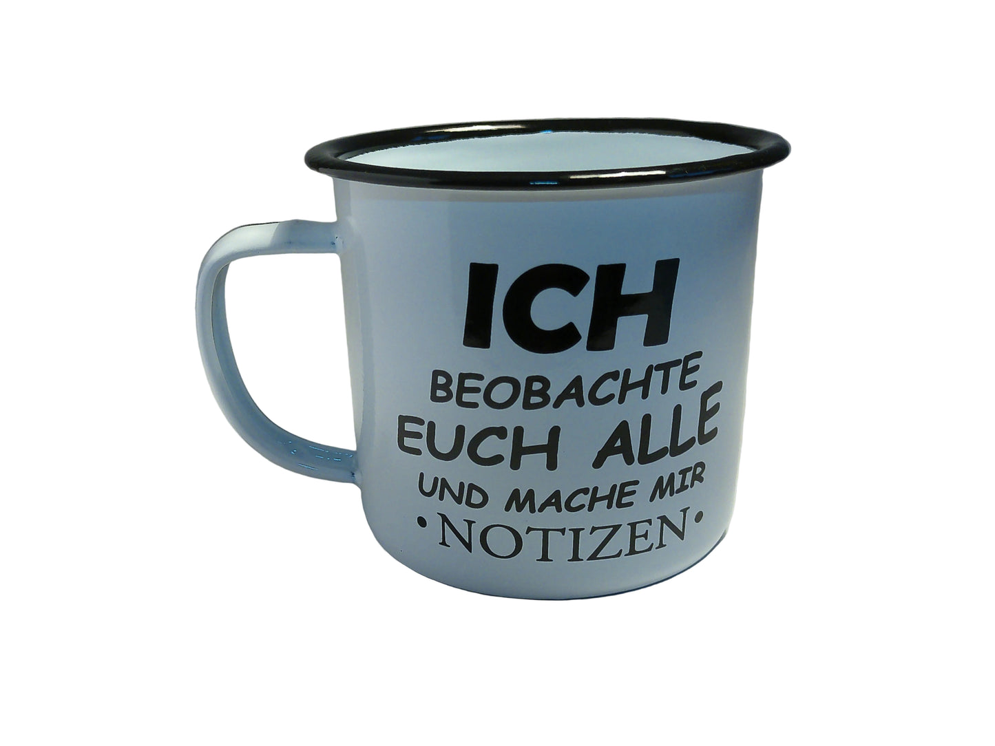 RETRO-Emaille Kaffeebecher 350 ml, schwarz/weiß mit Spruch "ICH BEOBACHTE..."