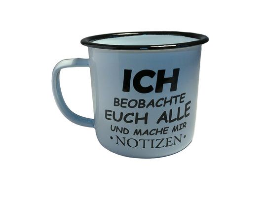 RETRO-Emaille Kaffeebecher 350 ml, schwarz/weiß mit Spruch "ICH BEOBACHTE..."